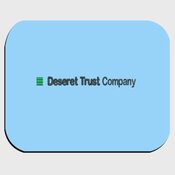 Deseret Trust Company..